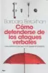 COMO DEFENDERSE DE LOS ATAQUIES VERBALES