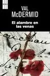 ALAMBRE EN LAS VENAS, EL