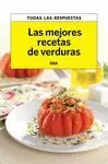 MEJORES RECETAS DE VERDURAS, LAS