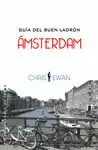 GUÍA DEL BUEN LADRÓN: ÁMSTERDAM