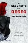 ESCONDITE DEL DESEO, EL