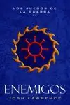 ENEMIGOS. LOS JUEGOS DE LA GUERRA 2