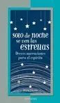 SOLO DE NOCHE SE VEN LAS ESTRELLAS