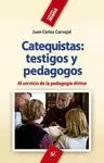 CATEQUISTAS:  TESTIGOS Y PEDAGOGOS
