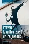PREVENIR LA RADICALIZACIÓN DE LOS JÓVENES