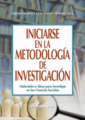 INICIARSE EN LA METODOLOGÍA DE INVESTIGACIÓN