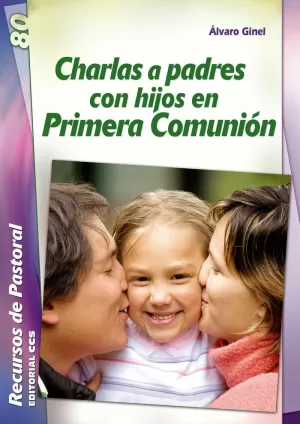CHARLAS A PADRES CON HIJOS EN PRIMERA COMUNIÓN