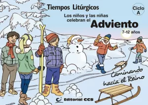 NIÑOS Y LAS NIÑAS CELEBRAN EL ADVIENTO CICLO A