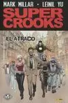 SUPER CROOKS 1 EL ATRACO