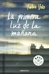 PRIMERA LUZ DE LA MAÑANA
