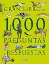 GRAN LIBRO DE 1000 PREGUNTAS Y RESPUESTAS