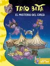 TRIO BETA 9. EL MISTERIO DEL CIRCO