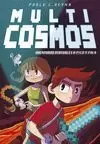 MULTICOSMOS 1. AVENTURAS VIRTUALES DE PICO Y PALA