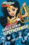 DC SUPER HERO GIRLS 1. AVENTURAS DE WONDER WOMAN EN SUPER HERO HIGH