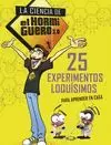 CIENCIA DE EL HORMIGUERO 3.0. 25 EXPERIMENTOS LOQUÍSIMOS PARA APRENDER EN CASA