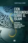 CIEN PREGUNTAS SOBRE EL ISLAM