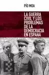 GUERRA CIVIL Y LOS PROBLEMAS DE LA DEMOCRACIA EN ESPAÑA