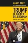 TRUMP, EL TRIUNFO DEL SHOWMAN