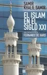 ISLAM EN EL SIGLO XXI, EL