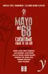 MAYO DEL 68: CÚENTAME CÓMO TE HA IDO