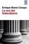 ERA DEL FEDERALISMO, LA