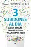 3 SUBIDONES AL DÍA