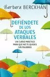 DEFIÉNDETE DE LOS ATAQUES VERBALES
