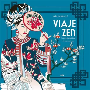 VIAJE ZEN (LIBRO PARA COLOREAR)