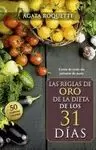 REGLAS DE ORO DE LA DIETA DE LOS 31 DÍAS, LAS
