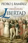DESVENTURA DE LA LIBERTAD, LA
