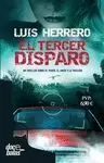 TERCER DISPARO, EL