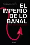 IMPERIO DE LO BANAL, EL