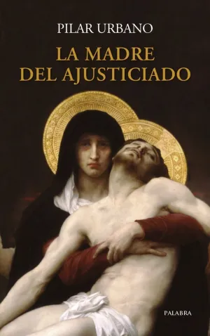 MADRE DEL AJUSTICIADO, LA