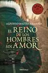 REINO DE LOS HOMBRES SIN AMOR (ISIDORO MONTEMAYOR 3)