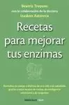 RECETAS PARA MEJORAR TUS ENZIMAS