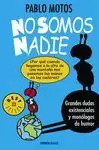 NO SOMOS NADIE