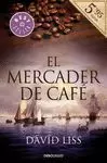MERCADER DE CAFÉ, EL