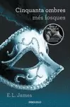 CINQUANTA OMBRES MÉS FOSQUES (TRILOGIA CINQUANTA OMBRES 2)