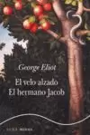 VELO ALZADO ; EL HERMANO JACOB