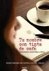 TU NOMBRE CON TINTA DE CAFÉ