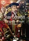 JUAN BELMONTE, POR LAS CARAS DEL TIEMPO