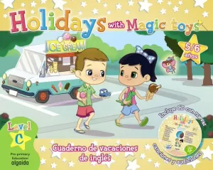 HOLIDAYS WITH MAGIC TOYS 5AÑOS 6AÑOS LEVEL C