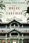 NADIE MUERE EN ZANZÍBAR