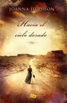 HACIA EL CIELO DORADO (CARTONÉ)