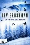 TIERRA DEL MAGO (TRILOGÍA LOS MAGOS 3)