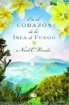 EN EL CORAZÓN DE LA ISLA DE FUEGO