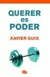 QUERER ES PODER (CARTONÉ)