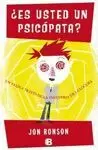 ES USTED UN PSICÓPATA?