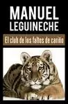 CLUB DE LOS FALTOS DE CARIÑO, EL