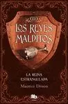 REYES MALDITOS 2. LA REINA ESTRANGULADA